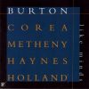 Burton* • Corea* • Metheny* • Haynes* • Holland*-0