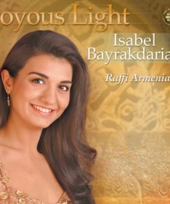 Isabel Bayrakdarian, Raffi Armenian, Elmer Iseler Singers-0