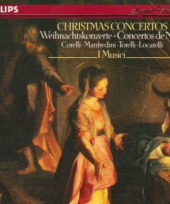 Corelli* · Manfredini* · Torelli* · Locatelli* – I Musici-0