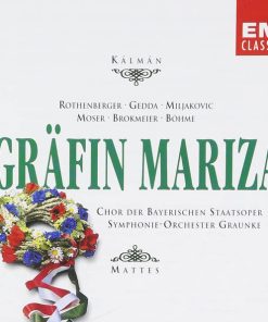 Kálmán*, Rothenberger* • Gedda* • Miljakovic* • Moser* • Brokmeier* • Böhme*, Chor Der Bayerischen Staatsoper, Symphonie-Orchester Graunke, Mattes*-0