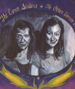 The Corn Sisters-0