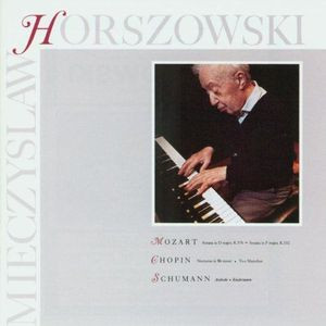 Mieczyslaw Horszowski, Mozart*, Chopin*, Schumann*-0