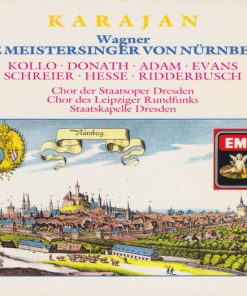 Wagner* - Kollo* · Donath* · Adam* · Evans* · Schreier* · Hesse* · Ridderbusch* · Chor der Staatsoper Dresden · Chor Des Leipziger Rundfunks* · Staatskapelle Dresden · Karajan*-0