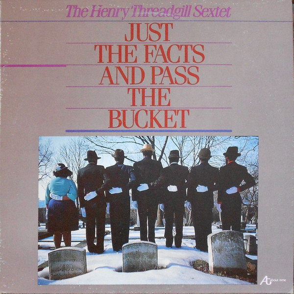 Henry Threadgill Sextet*-0