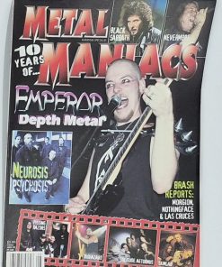 METAL MANIACS Magazine - "10 YEARS OF" SUPERSTAR SPECIAL AUGUST 1999 - EMPEROR, NEUROSIS, BLACK SABBATH
