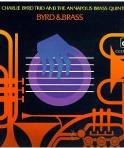 The Charlie Byrd Trio* And The Annapolis Brass Quintet-0