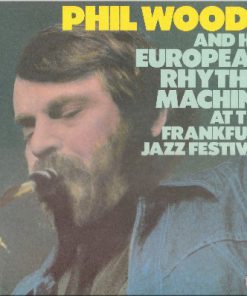 Phil Woods And His European Rhythm Machine-0