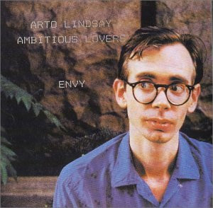Arto Lindsay / Ambitious Lovers-0