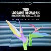 Trio Lorraine Desmarais-0