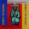 The Henry Threadgill Sextet*-0