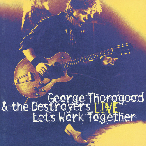 George Thorogood & The Destroyers-0