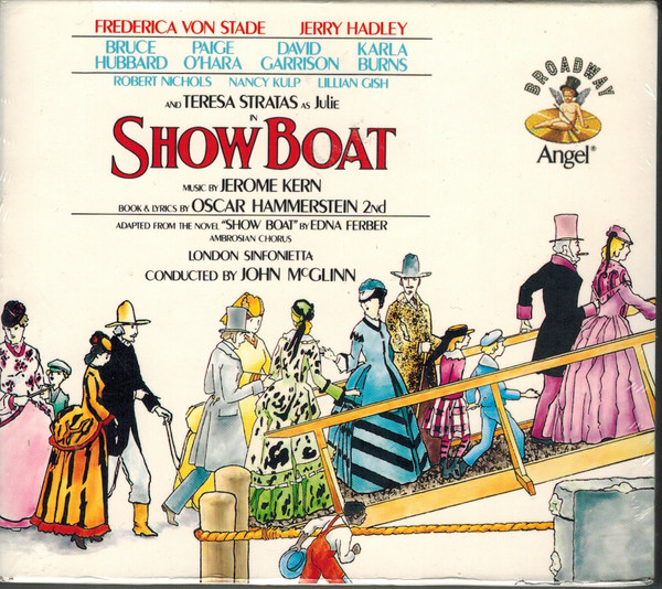 Jerome Kern & Oscar Hammerstein 2nd* - Frederica von Stade, Jerry Hadley, Teresa Stratas, Bruce Hubbard, Ambrosian Chorus*, London Sinfonietta, John McGlinn-0