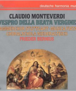 Claudio Monteverdi – Kammerchor Stuttgart • Musica Fiata • Choralschola Niederalteich* • Frieder Bernius-0