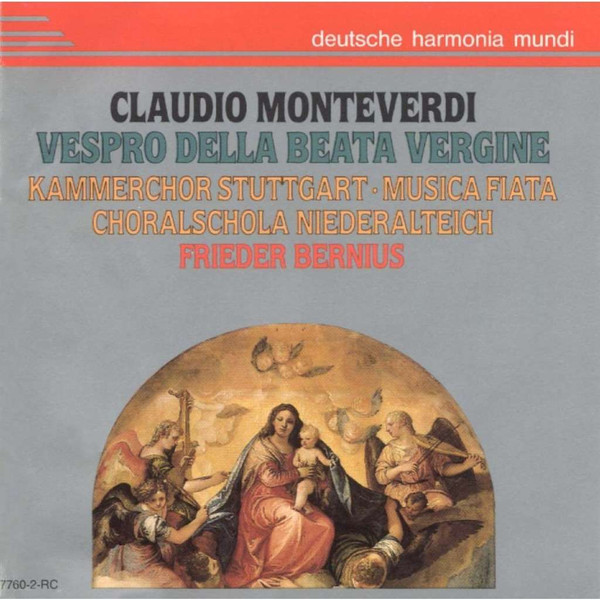 Claudio Monteverdi – Kammerchor Stuttgart • Musica Fiata • Choralschola Niederalteich* • Frieder Bernius-0
