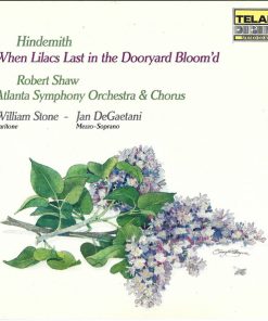 Hindemith* - Robert Shaw, Atlanta Symphony Orchestra & Chorus*, William Stone (3), Jan DeGaetani-0