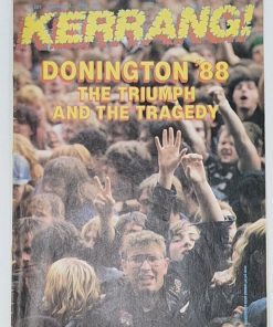 KERRANG! Magazine - SEPTEMBER 1988 DONINGTON SPECIAL - "The Triumph And The Tragedy"