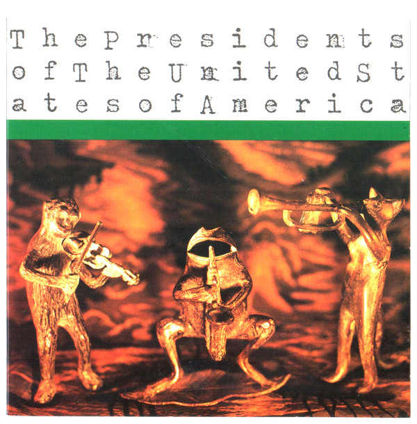 The Presidents Of The United States Of America-0