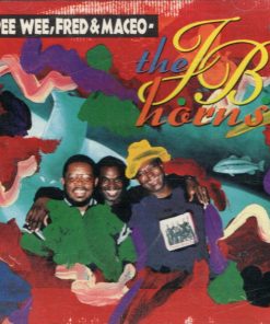 Pee Wee Ellis, Fred Wesley & Maceo Parker - JB Horns-0