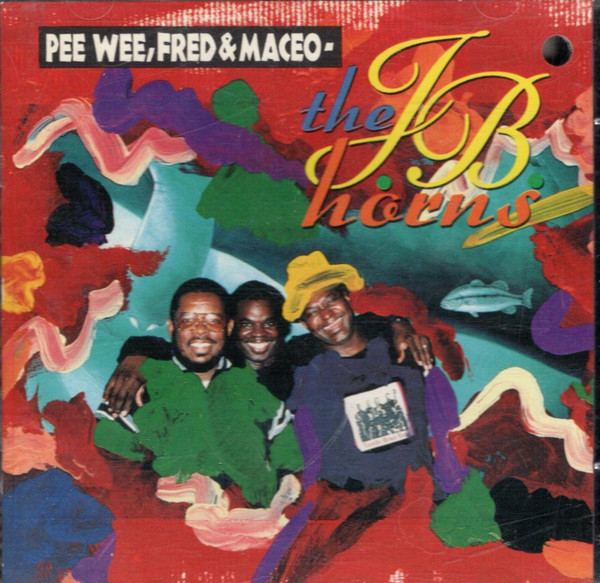 Pee Wee Ellis, Fred Wesley & Maceo Parker - JB Horns-0
