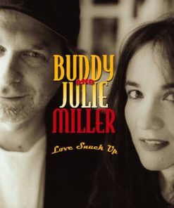 Buddy & Julie Miller-0