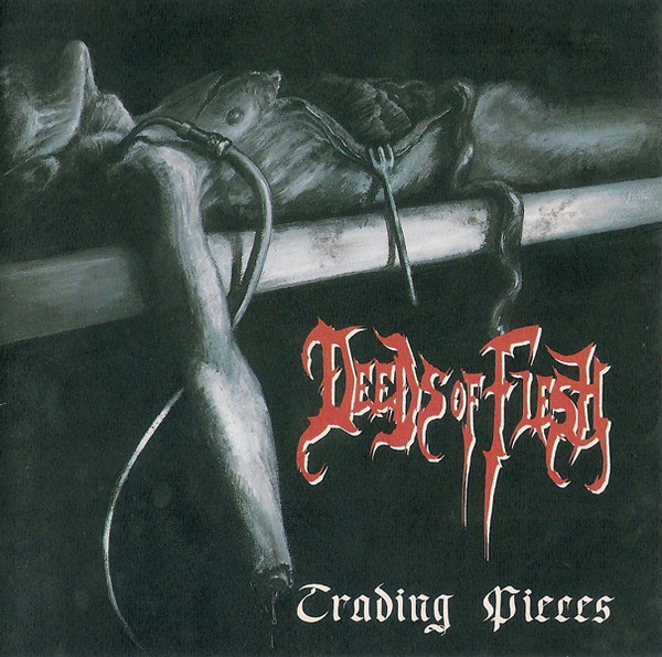 Deeds Of Flesh-0