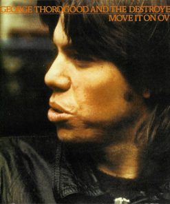 George Thorogood And The Destroyers*-0