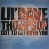 Lil' Dave Thompson*-0
